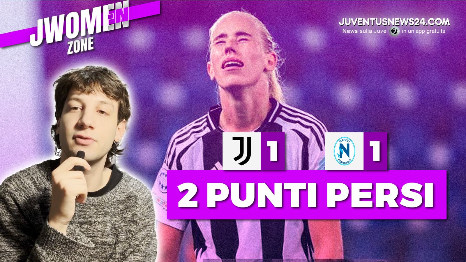 Juventus Women Napoli 1 1: sprecone. Trauma Caruso? Ho una teoria. SOS Vangsgaard. Mauro Munno su JWomen Zone – VIDEO